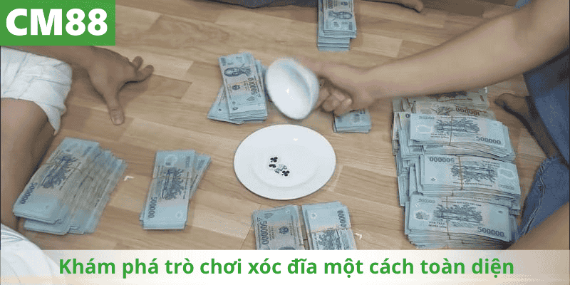 Khám phá trò chơi xóc đĩa một cách toàn diện